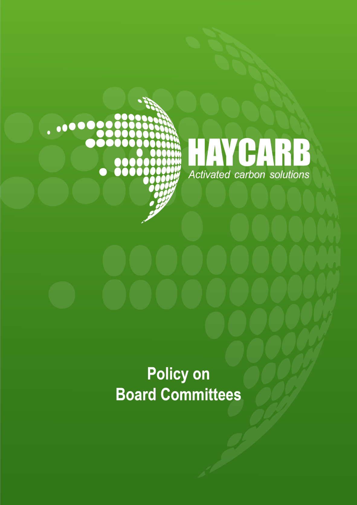 Policy on Board Committees 1 1